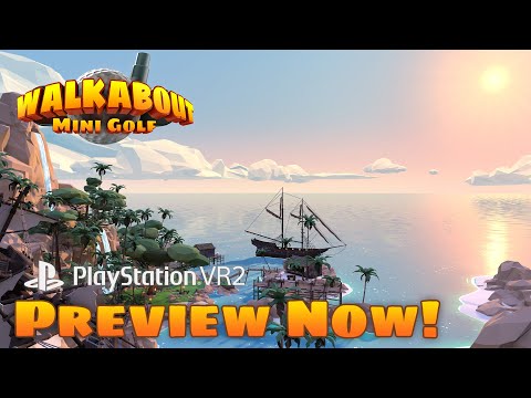 PSVR 2 Preview Trailer - Walkabout Mini Golf